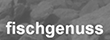 Fisch Genuss, eingegeben von Andreas